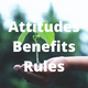 Attidudes benefits rules